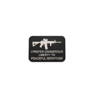 I Prefer Dangerous Liberty To Peaceful Servitude - PVC Patch