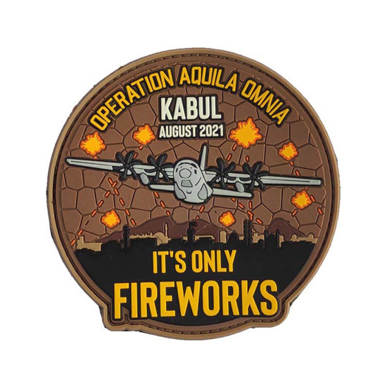 Operation Aquila Omnia Kabul August 2021 It's Only Fireworks - Σήμα PVC