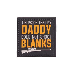Daddy Does Not Shoot Blanks - PVC Patch